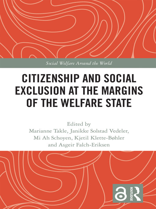 Title details for Citizenship and Social Exclusion at the Margins of the Welfare State by Marianne Takle - Available